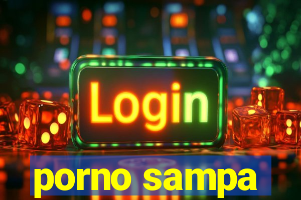 porno sampa